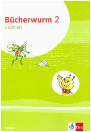 Bücherwurm Sachunterricht 2. Ausgabe für Sachsen