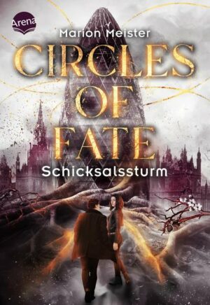 Circles of Fate (2). Schicksalssturm