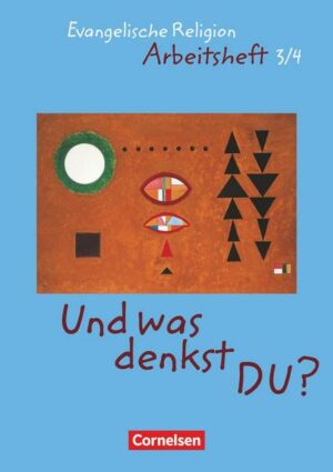 'Und was denkst Du?' 3/4. Arbeitsheft