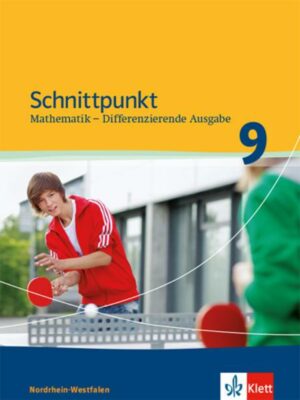 Schnittpunkt Mathematik 9. Differenzierende Ausgabe Nordrhein-Westfalen