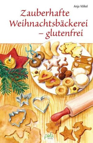 Zauberhafte Weihnachtsbäckerei - glutenfrei