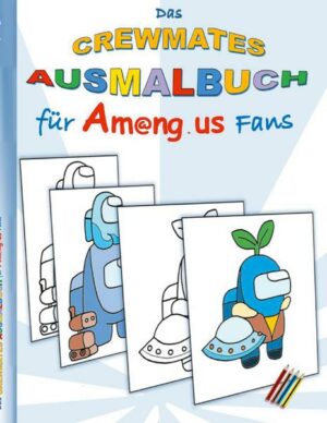 Das Crewmates Ausmalbuch für Am@ng.us Fans