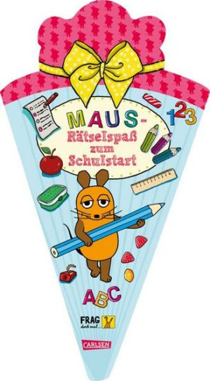 Frag doch mal ... die Maus: Maus-Rätselspaß zum Schulstart