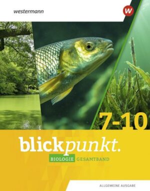 Blickpunkt Biologie. Gesamtband. Allgemeine Ausgabe