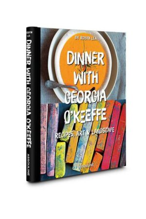 Dinner with Georgia O'Keeffe