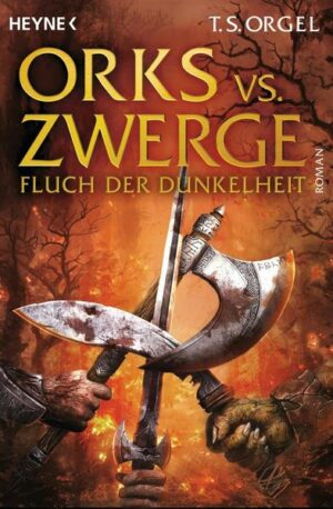 Fluch der Dunkelheit / Orks vs. Zwerge Bd.2