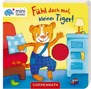 Minifanten 18: Fühl doch mal