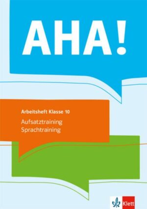 AHA! 10. Aufsatztraining / Sprachtraining