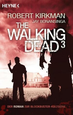 The Walking Dead Roman  Bd. 3