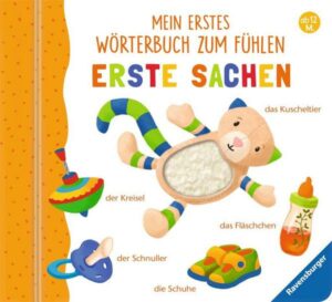 Mein erstes Wörterbuch zum Fühlen: Erste Sachen