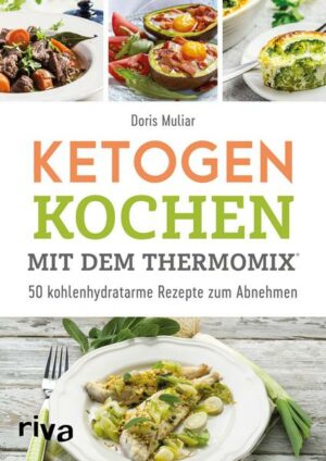 Ketogen kochen mit dem Thermomix®