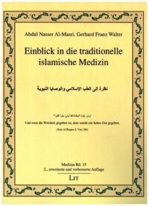 Einblick in die traditionelle islamische Medizin