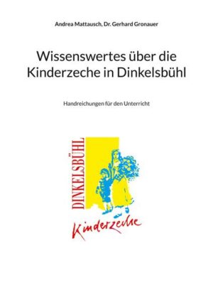 Wissenswertes über die Kinderzeche in Dinkelsbühl