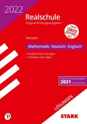 STARK Lösungen zu Original-Prüfungen Realschule 2022 - Mathematik