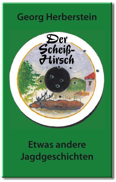 Der Scheiss-Hirsch