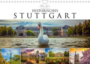 Historisches Stuttgart 2023 (Wandkalender 2023 DIN A4 quer)