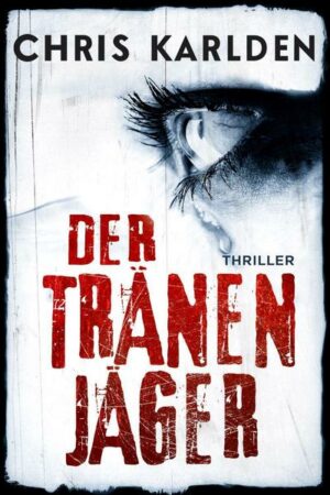 Der Tränenjäger