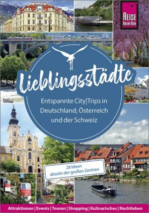 Lieblingsstädte – Entspannte CityTrips in Deutschland