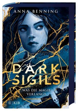Dark Sigils - Was die Magie verlangt - signierte Ausgabe