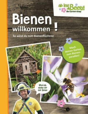 Bienen willkommen! ab ins Beet! die Garten-Soap