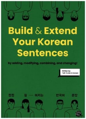 Build & Extend Your Korean Sentences