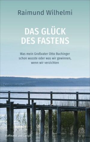 Das Glück des Fastens