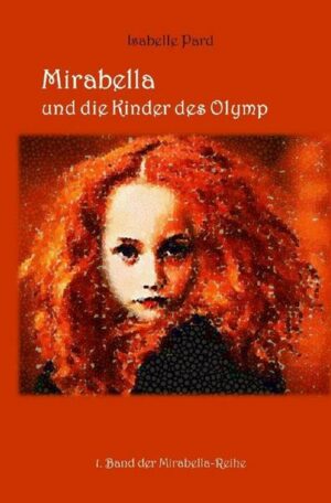 Mirabella-Reihe / Mirabella und die Kinder des Olymp