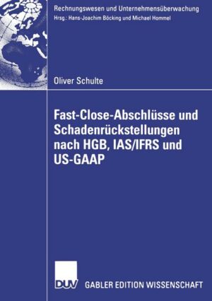 Fast Close-Abschlüsse und Schadenrückstellungen nach HGB