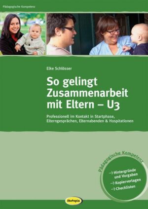 So gelingt Zusammenarbeit mit Eltern - U3