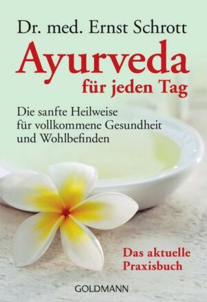 Ayurveda für jeden Tag