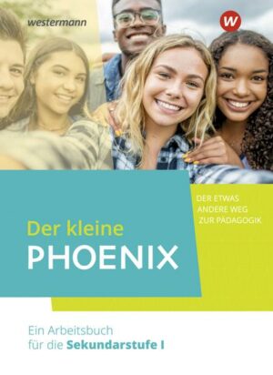 Der kleine Phoenix: Der etwas andere Weg zur Pädagogik. Schülerband