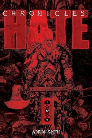 Chronicles of Hate Collected Edition of Book 1 & 2