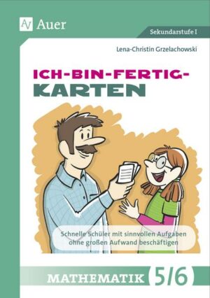 Ich-bin-fertig-Karten Mathematik Klassen 5-6