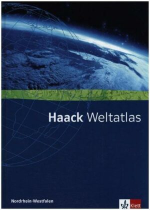 Haack Weltatlas. Ausgabe Nordrhein-Westfalen Sekundarstufe I und II