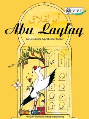Abu Laqlaq – Das arabische Alphabet für Kinder
