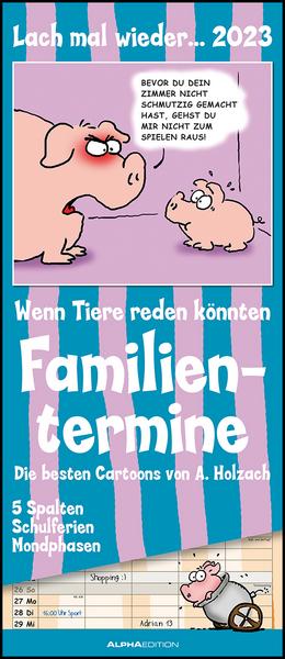 Lach mal wieder... 2023 Familienplaner - Familienkalender - Wandkalender - 19