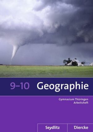 Diercke / Seydlitz Geographie / Seydlitz / Diercke Geographie - Ausgabe 2012 für die Sekundarstufe I in Thüringen
