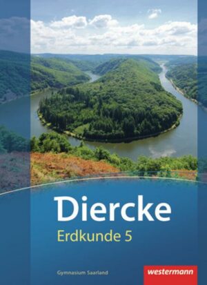 Diercke Erdkunde / Diercke Erdkunde - Ausgabe 2011 für Gymnasien im Saarland