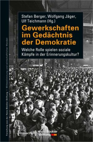 Gewerkschaften im Gedächtnis der Demokratie