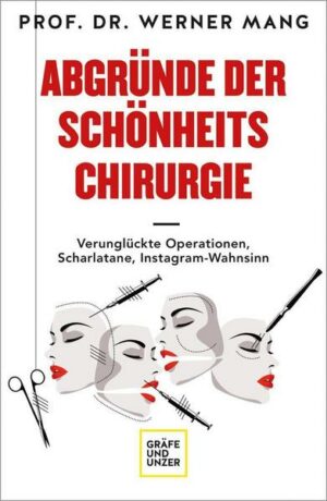 Abgründe der Schönheitschirurgie