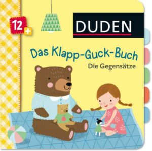 Duden 12+: Das Klapp-Guck-Buch: Die Gegensätze