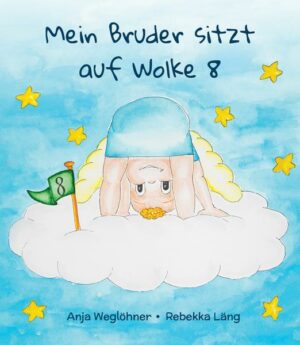 Mein Bruder sitzt auf Wolke 8