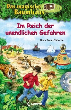Im Reich der unendlichen Gefahren / Das magische Baumhaus Sammelband Bd.5