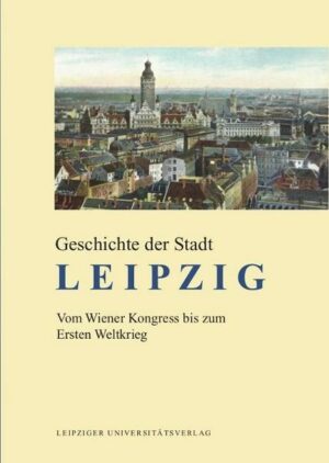 Geschichte der Stadt Leipzig