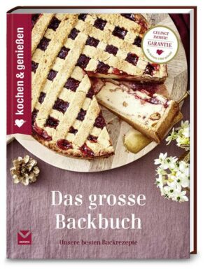 Kochen & Genießen Das große Backbuch