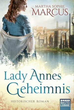 Lady Annes Geheimnis