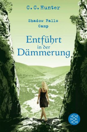 Entführt in der Dämmerung / Shadow Falls Camp Bd. 3