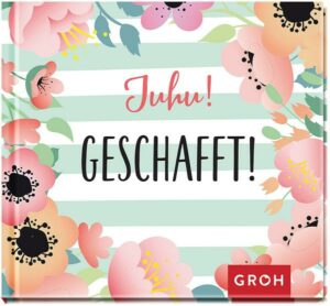 Juhu! Geschafft!