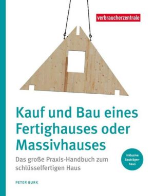 Kauf und Bau eines Fertighauses oder Massivhauses