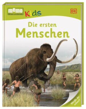 Die ersten Menschen / memo Kids Bd.22